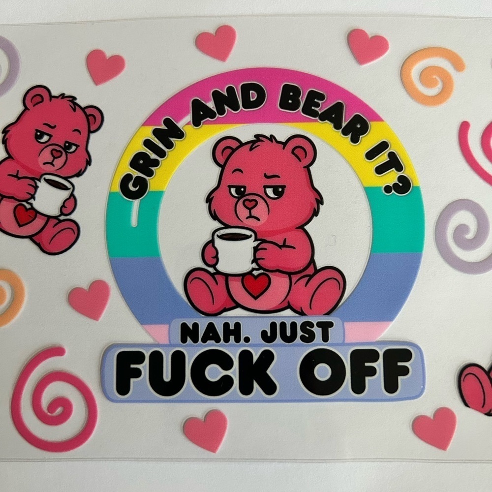 Grin Bear It F*ck Off Cup Decal 148